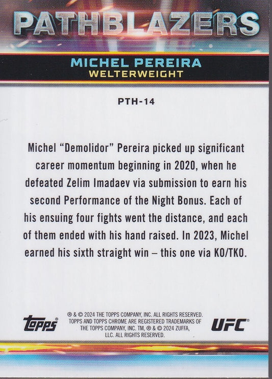 MICHEL PEREIRA-NO.PTH-14-PATHBLAZERS CARD-2024 TOPPS CHROME UFC