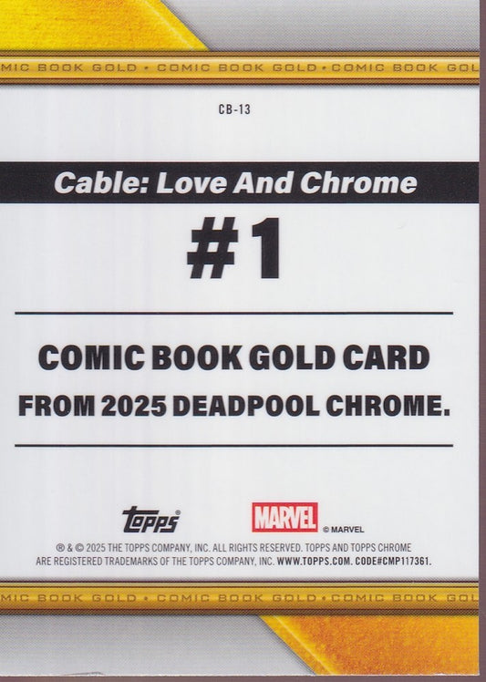 2025 Topps Chrome Deadpool Comic Book Gold #CB-13 Cable