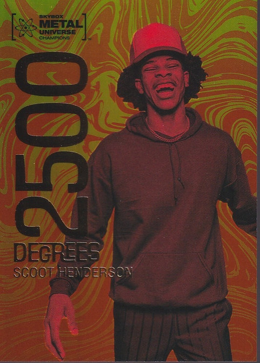 SCOOT HENDERSON-NO.D-4 (2500 DEGREES)-2022 SKYBOX METAL UNIVERSE CHAMPIONS