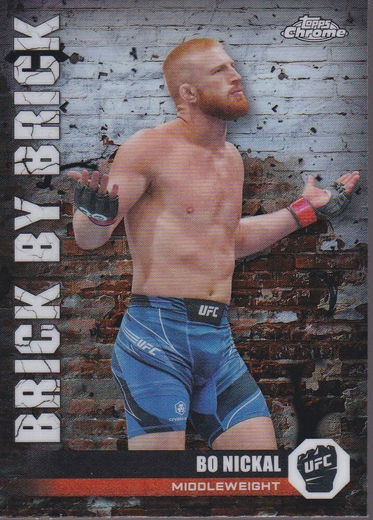 BO NICKAL-NO.BYB-12-BRICK BY BRICK INSERT CARD-2024 TOPPS CHROME UFC