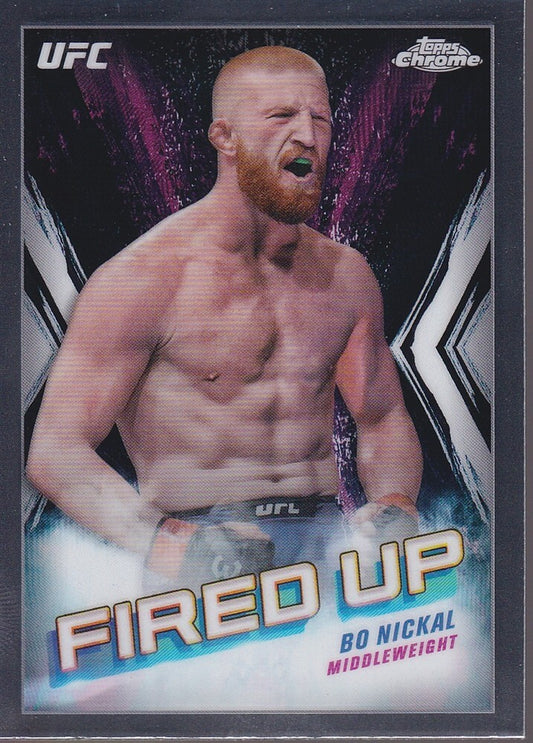 BO NICKAL-NO.FDP-24-FIRED UP INSERT CARD-2024 TOPPS CHROME UFC