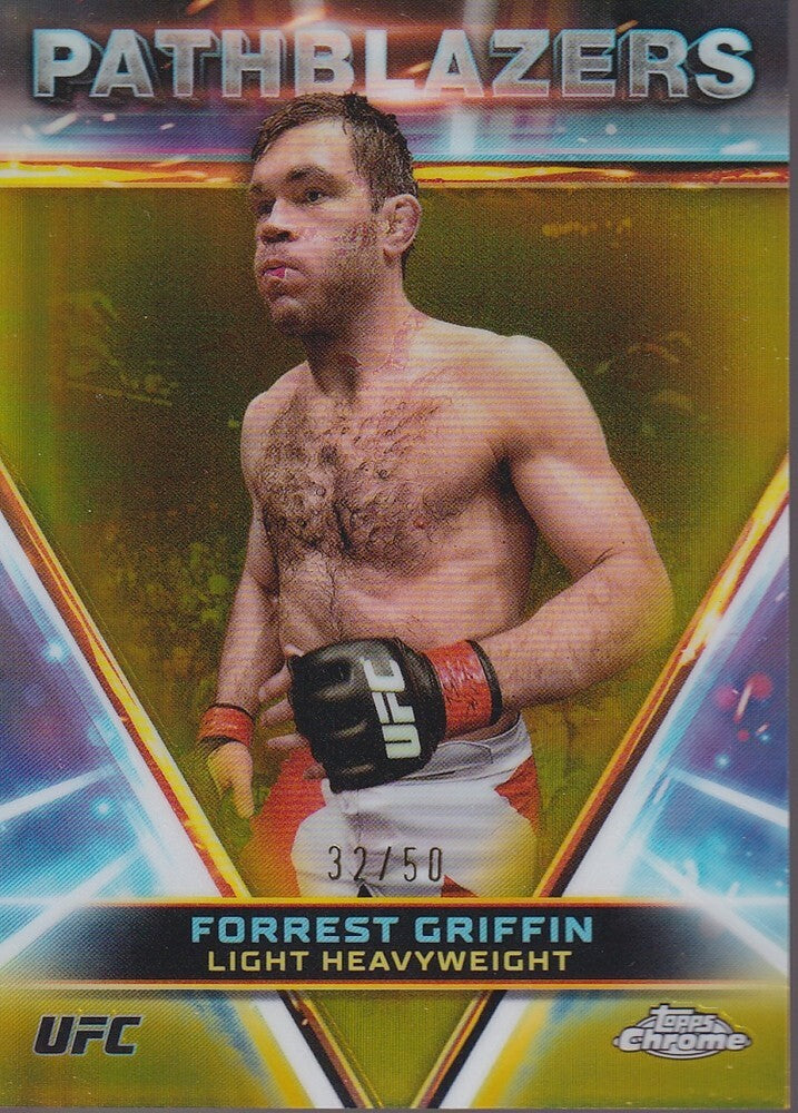 FORREST GRIFFIN-NO.PTH-1-PATHBLAZERS GOLD (32/50) CARD-2024 TOPPS CHROME UFC