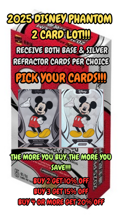 2025 DISNEY PHANTOM 2 CARD LOT (BASE & SILVER REFRACTOR CARDS)-PICK YOUR CARDS!!