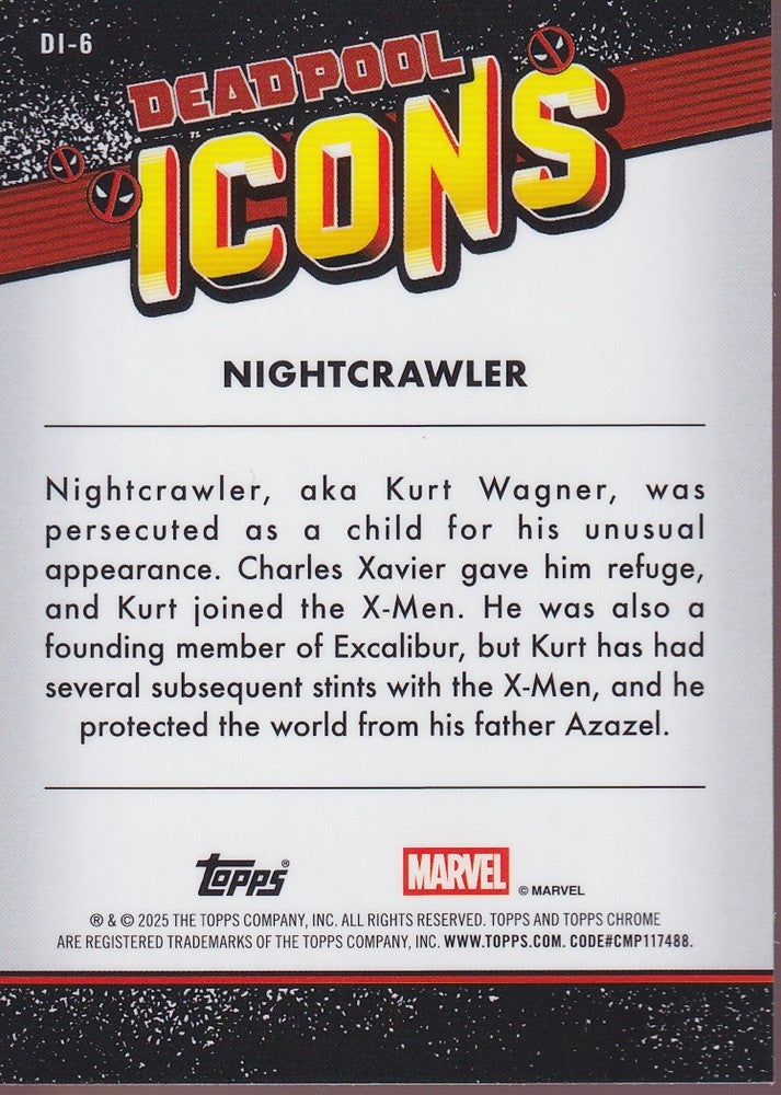 2025 Topps Chrome Deadpool-Deadpool Icons #DI-6 Nightcrawler