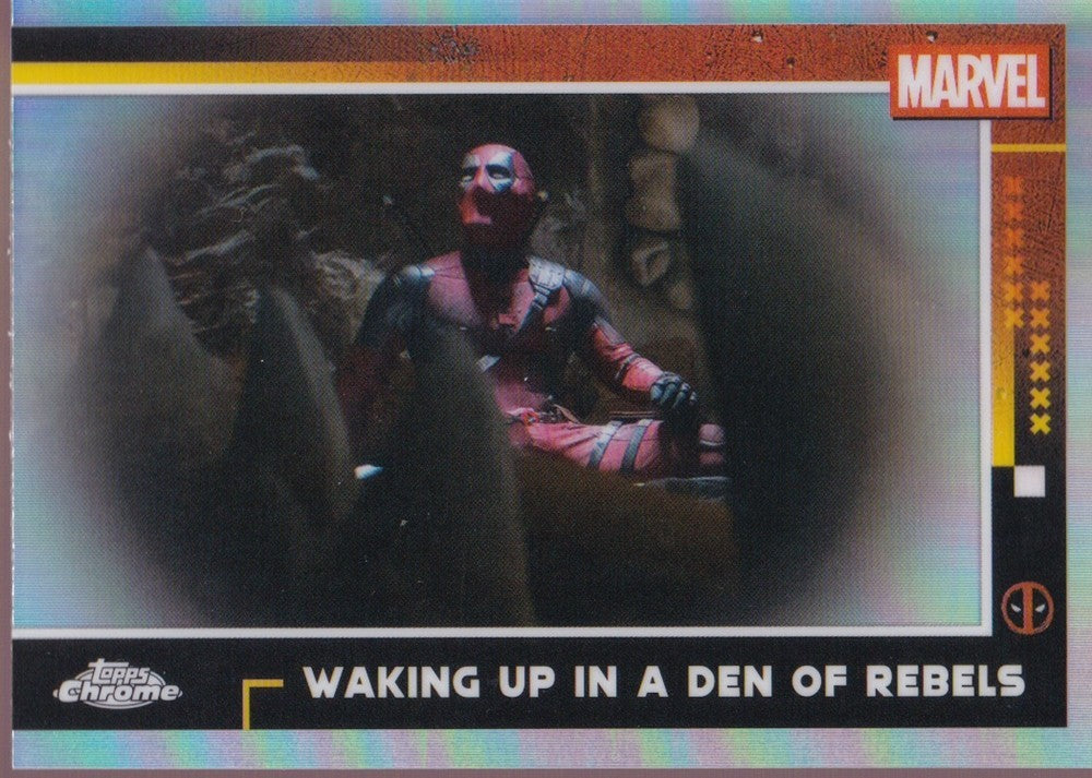 2025 Topps Chrome Deadpool Refractors #77 Waking Up In A Den of Rebels
