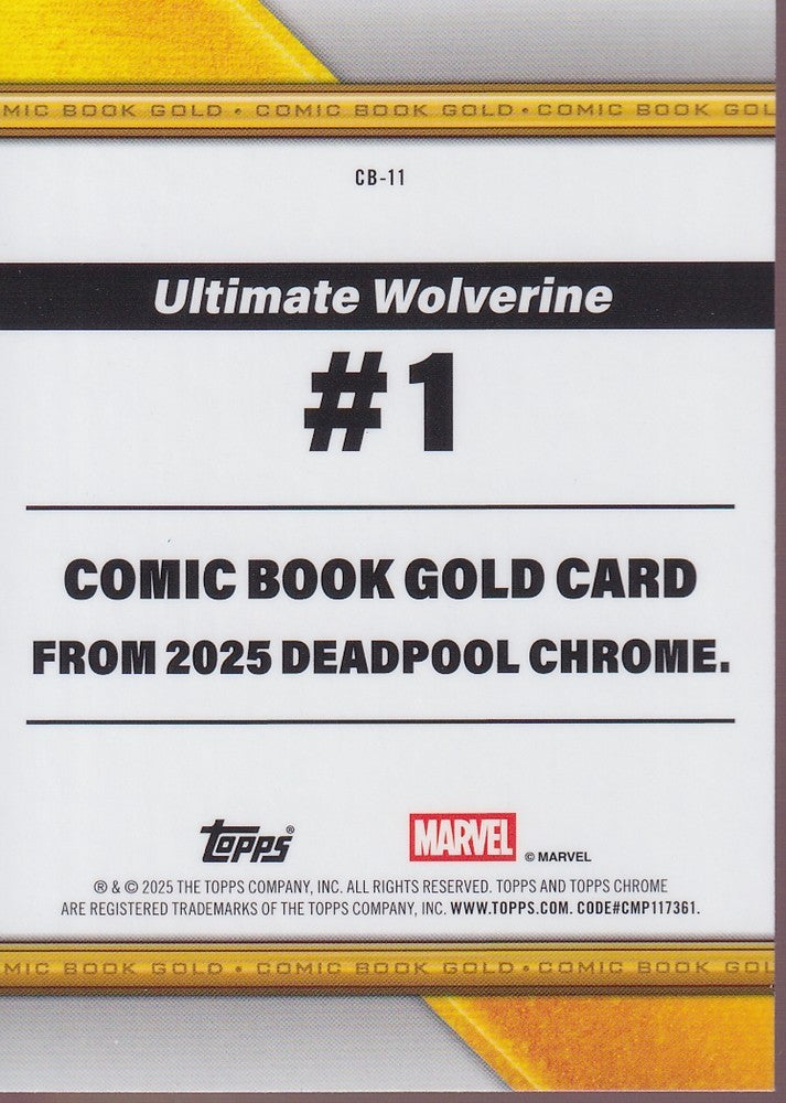 2025 Topps Chrome Deadpool Comic Book Gold #CB-11 Ultimate Wolverine
